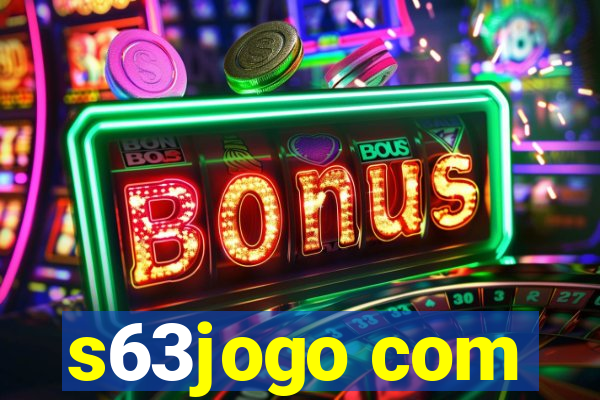 s63jogo com